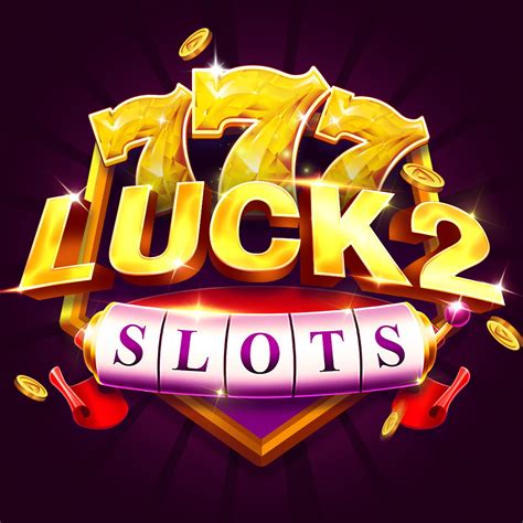 luck2 rich slots,Mais